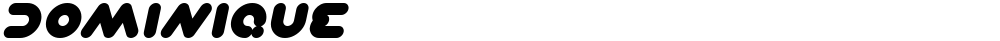 DOMINIQUE