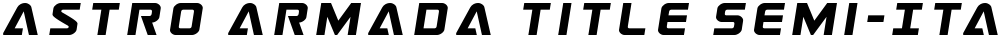 Astro Armada Title Semi-Italic