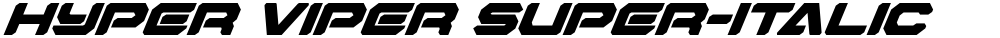 Hyper Viper Super-Italic