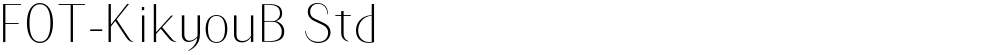 FOT-KikyouB Std