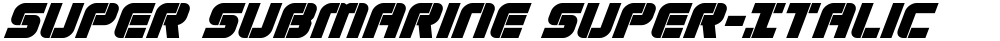 Super Submarine Super-Italic