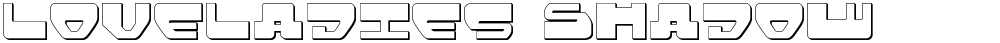 Loveladies Shadow