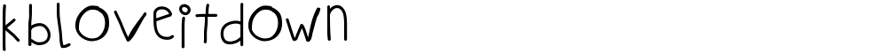 KBLOVEITDOWN