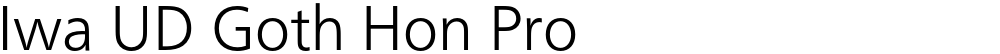 Iwa UD Goth Hon Pro