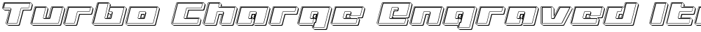 Turbo Charge Engraved Italic
