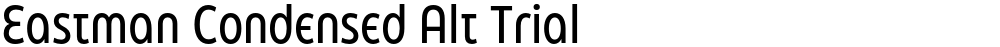 Eastman Condensed Alt Trial